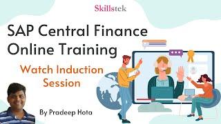 SAP Central Finance Training | Online Induction Session (On S/4HANA) - By Pradeep Hota