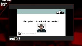 Got Privs? Extract and Crack the Creds - Paul's Security Weekly #555