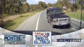 Dash Cam Owners Australia December 2022 On the Road Compilation