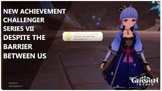 [ Genshin Impact ] Achievement DESPITE THE BARRIER BETWEEN US