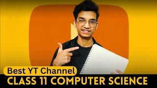 Best YouTube Channel for Computer Science Class 11 and 12 || *Must Watch*