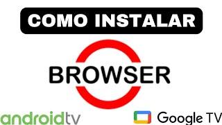 Como FUNCIONA NAVEGADOR BROWSER en GOOGLE TV