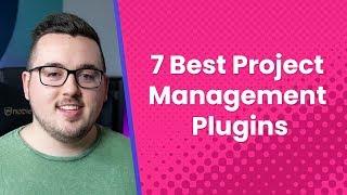 7 Best Project Management Plugins for WordPress