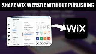 How To Share Wix Website Without Publishing 2024! (Full Tutorial)