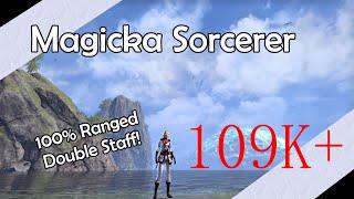 ESO Magicka Sorcerer Deadlands 109K+ DPS 100% Ranged!