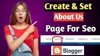 How to Create & set About Us Page For Website | Blog Seo For AdSense Approval | Blogger