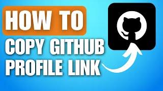 How to Copy GitHub Profile Link (2025)