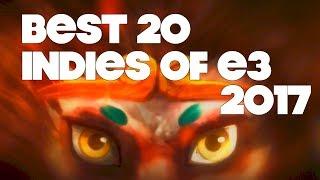 Top 20 Best Looking Indie Games of E3 2017