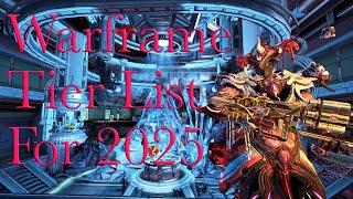 Warframe Tier List for 2025 | Warframe 1999