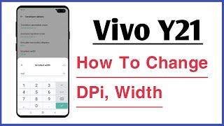 Vivo Y21 How To Change DPi, Width