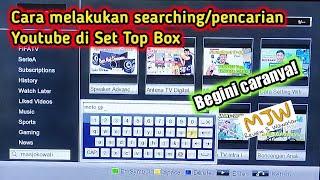 Cara melakukan searching pencarian youtube di Set Top Box menggunakan remot by @MasJokoWali