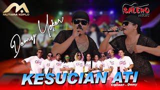 KESUCIAN ATI | Demy Yoker | ojo di padakno isun ambi wong liyo SALEHO MUSIC official LIVE