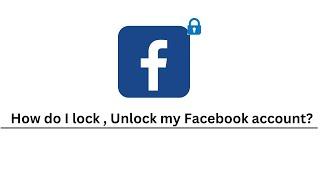 How do I lock , Unlock my Facebook account? | Basics Of Computer007 |