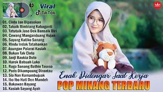 Lagu Minang Enak Didengar Saat Kerja 2024 ~ Lagu Minang Terbaru 2024 Terpopuler