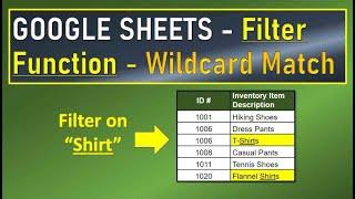 Google Sheets Filter Function Wildcard Match