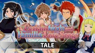 Certain Gods and Familia Love Songs Tale | DanMachi Memoria Freese (DanMemo)