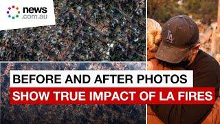 LA fires before and after shots capture heartbreaking reality