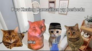 Pov Kucing Ramadhan Yang Berbeda | meme kucing lucu #pov #meme #kucing #cat