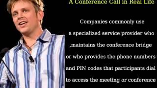 A Conference Call in Real Life