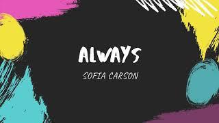 Always - Karaoke - Sofia Carson