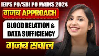 MAINS REASONING IBPS PO & SBI PO 2024 | Mains Level Blood Relation & Data Sufficiency | SMRITI SETHI