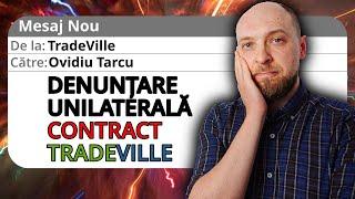 TRADEVILLE mi-a inchis contul