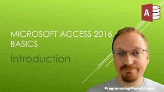 1. Microsoft Access 2016 Basics -  Introduction