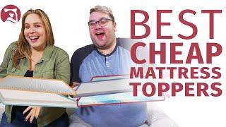 The Best Cheap Mattress Toppers - Our Top Picks!