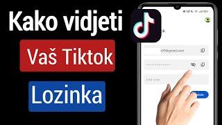 Kako da vidim lozinku za godinu kada se prijavim u Tiktok | Kako pronaći Tiktok lozinku (2023)