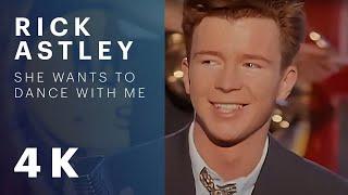 Rick Astley - She Wants To Dance With Me (Official Video) [4K Remaster]