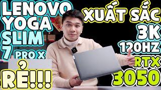 Laptop ĐỒ HOẠ Màn 3K 120Hz, RTX 3050 GIÁ MỀM 2024 - Lenovo YOGA Slim 7 Pro X | LaptopWorld