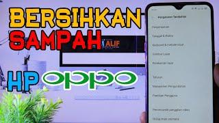 Cara Membersihkan Memori Internal Oppo | Solusi Memori Penuh