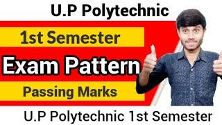 Up Polytechnic First Semester : Examination Pattern | Minimum Passing Marks : First Semester