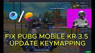 FIX PUBG MOBILE KR 3.5 KEYMAPPING ON GAMELOOP | NO MOUSE STUCK | FIX ALLL ISSUE