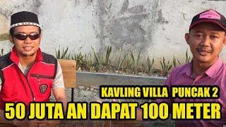 KAVLING VILLA HARGA 50 JUTAAN PUNCAK 2 II NUANSA ALAM 5