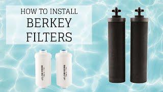 How to Install Berkey Filters | Bumblebee Apothecary