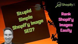 Shopify Image Optimization - Shopify SEO