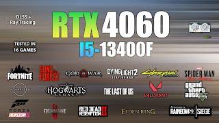 RTX 4060 + i5 13400F : Test in 16 Games - RTX 4060 Gaming Test