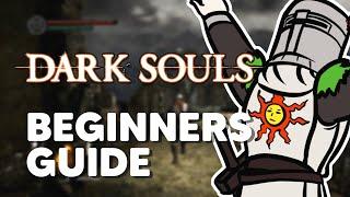 Dark Souls | Beginners Guide - Tips and Tricks