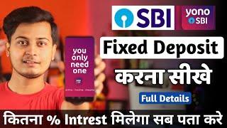 FD YONO SBI ! Yono SBI Fixed Deposit Kaise Kare 2022 | Yono SBI Fixed Deposit | Yono Fixed Deposit