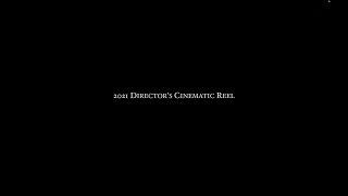 2021 Director's Cinematic Reel | Music Videos Shot With Sony a7S III & Sony FX6