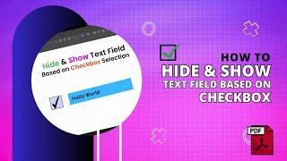 Hide and Show Text field based on CHECKBOX | Adobe Acrobat | Javascript