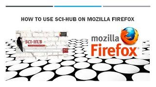 SCI-HUB for mozilla firefox browser- Download any research paper on one click.