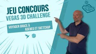 Jeu Concours Adebeo - Gagnez le jackpot en participant au Vegas 3D Challenge !  #sketchup #design