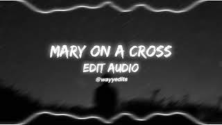 Mary On A Cross - Ghost [edit audio ] #editaudio