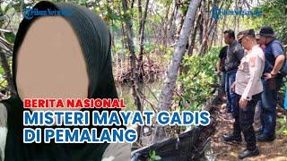 BREAKING NEWS: Terkuak Misteri Mayat Gadis Berseragam Pramuka Terapung di Sungai Blendung Pemalang