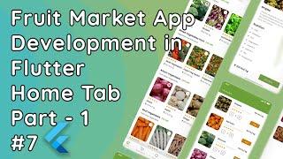 Fruit Market App in Flutter | Home Tab UI Part 1: AppBar, Search Bar & Offers Section #1