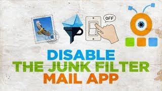 How to Disable the Junk Filter in Mail for Mac | Microsoft Office for macOS