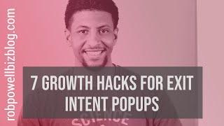 7 Growth Hacks For Exit Intent Popups You Need To Know in 2018