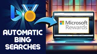 How To Automate Bing Searches in 2024 (Microsoft Rewards)